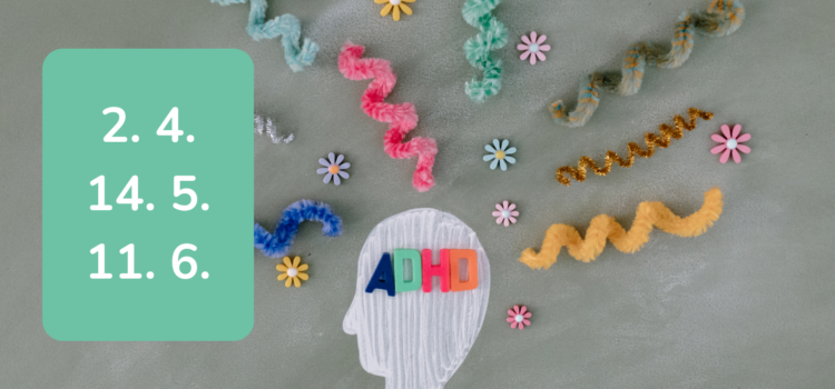 Společně to zvládneme: Podpůrná skupina pro rodiče dětí s ADHD